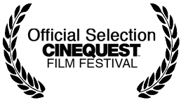 Official Selection CineQuest Film Festival